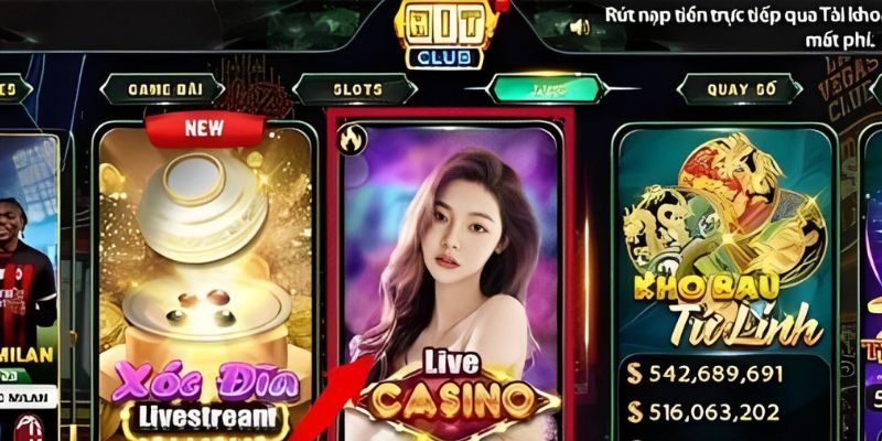 Cách thức tham gia sảnh chơi live casino hitclub cực kỳ đơn giản